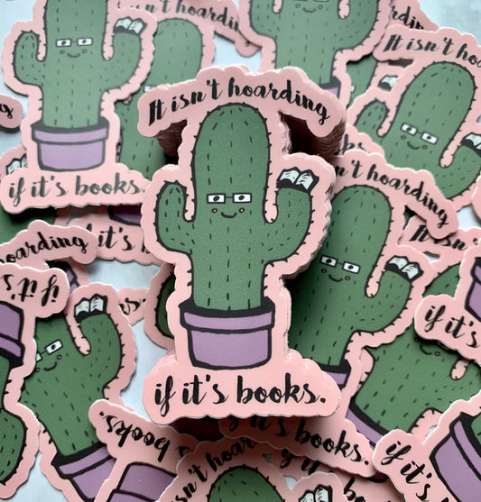 It Isn't Hoarding if it's Books sticker